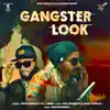 Arav Narley & Shaxe Oriah - Gangster Look - Single (feat. J Hind) - Single